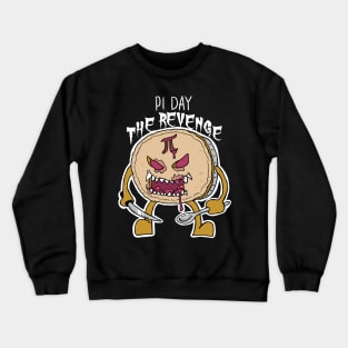 Pi Day The Revenge Crewneck Sweatshirt